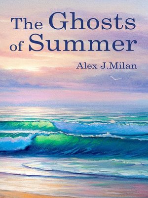 cover image of The Ghosts of Summer